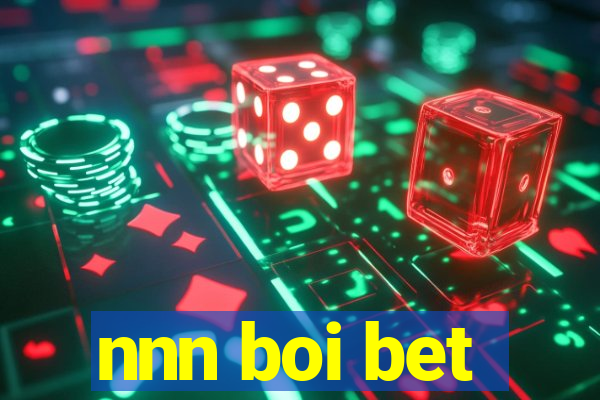 nnn boi bet